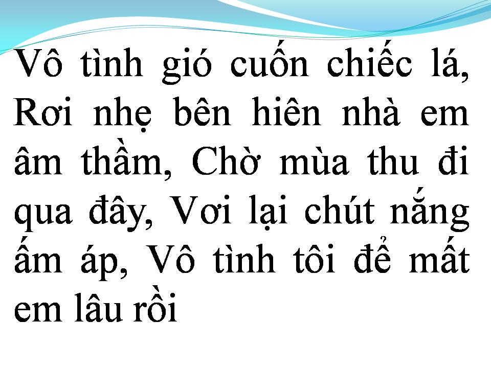 Lời bài hát CHIẾC LÁ VÔ TÌNH