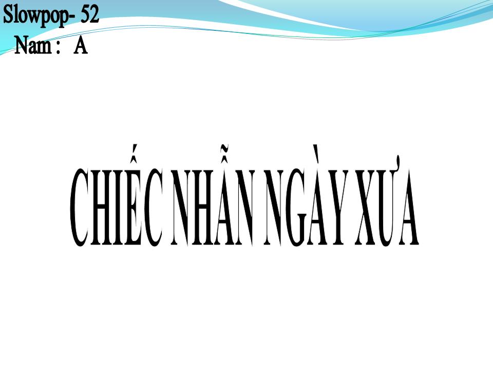 Lời bài hát CHIẾC NHẪN NGÀY XƯA