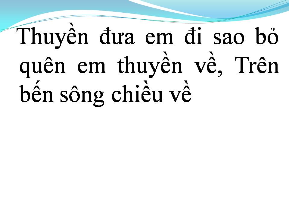Lời bài hát CHIẾC THUYỀN TỪ LY