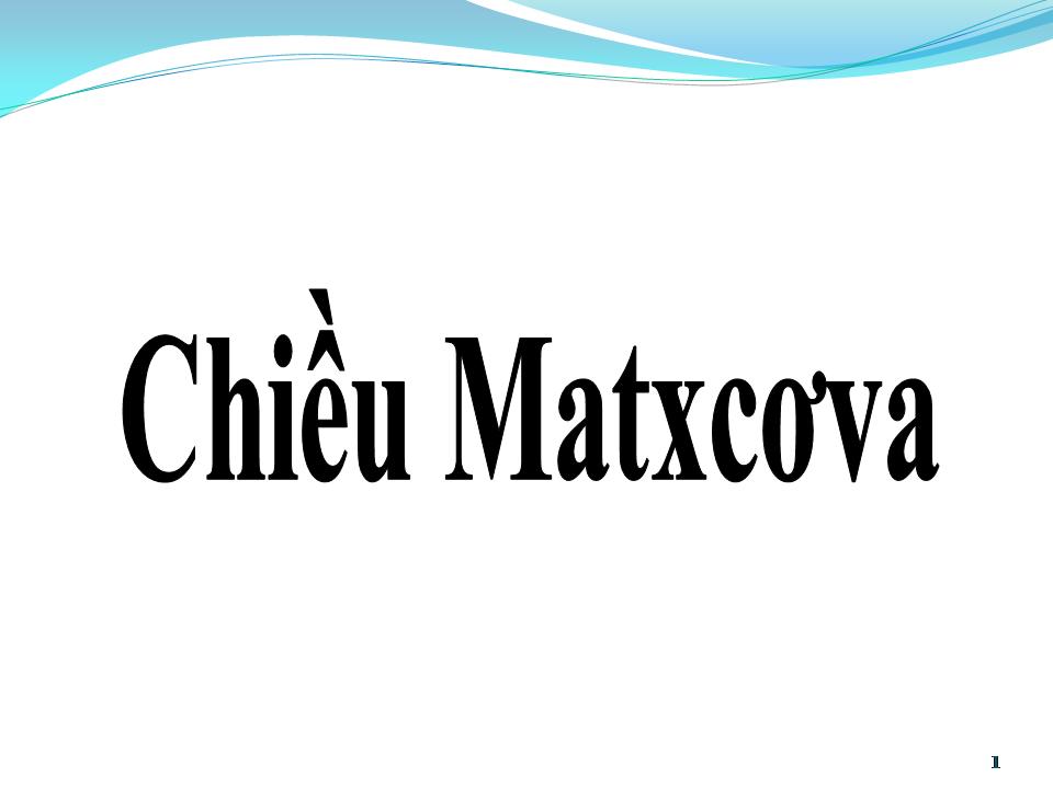 Lời bài hát CHIỀU MATXCƠVA
