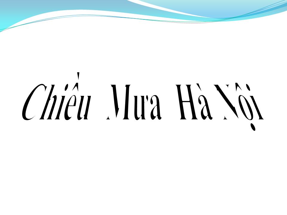 Lời bài hát CHIỀU MƯA HÀ NỘI