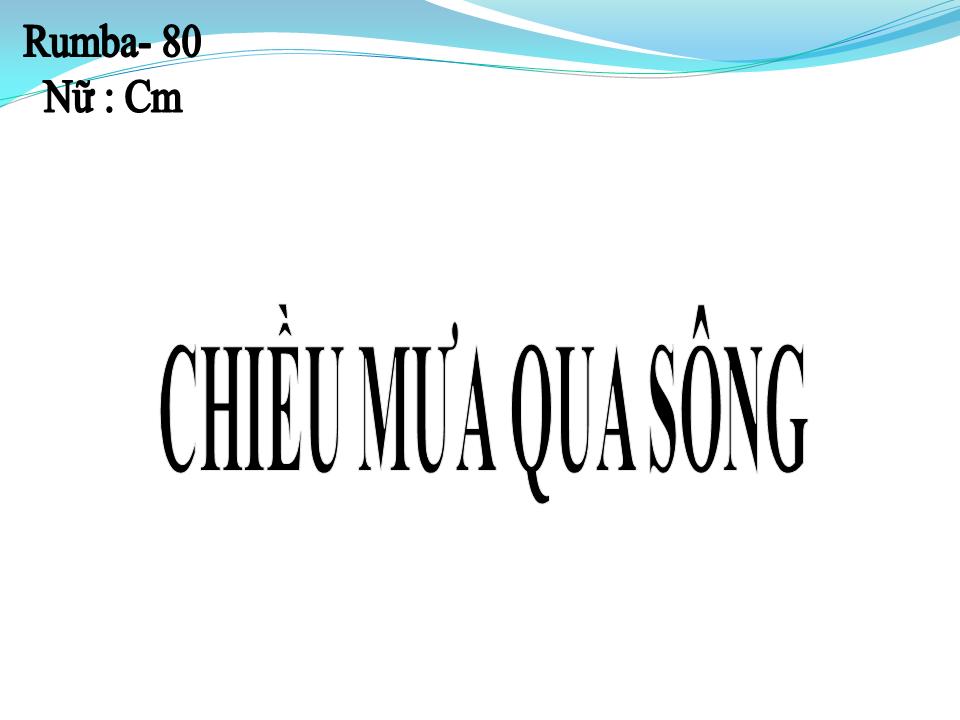 Lời bài hát CHIỀU MƯA QUA SÔNG