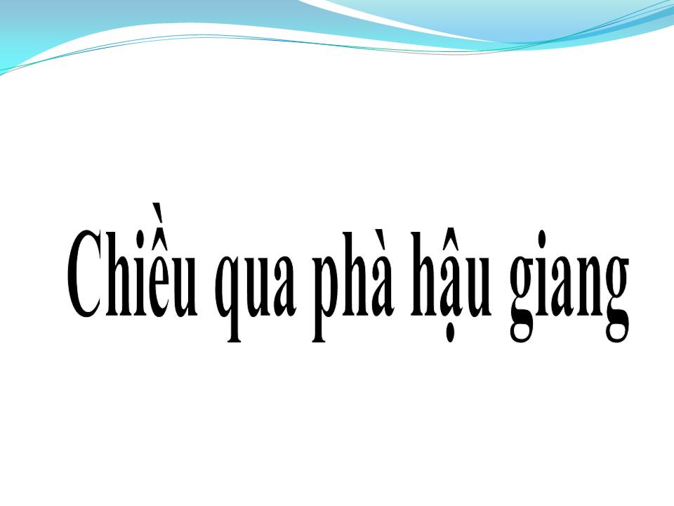 Lời bài hát CHIỀU QUA PHÀ HẬU GIANG
