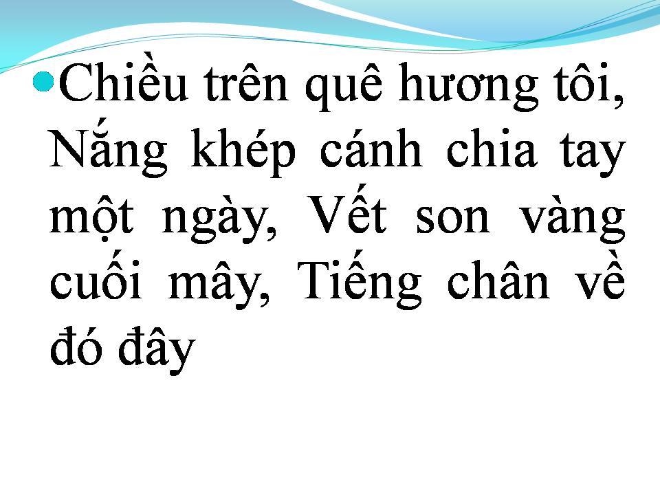 Lời bài hát CHIỀU TRÊN QUÊ HƯƠNG TÔI