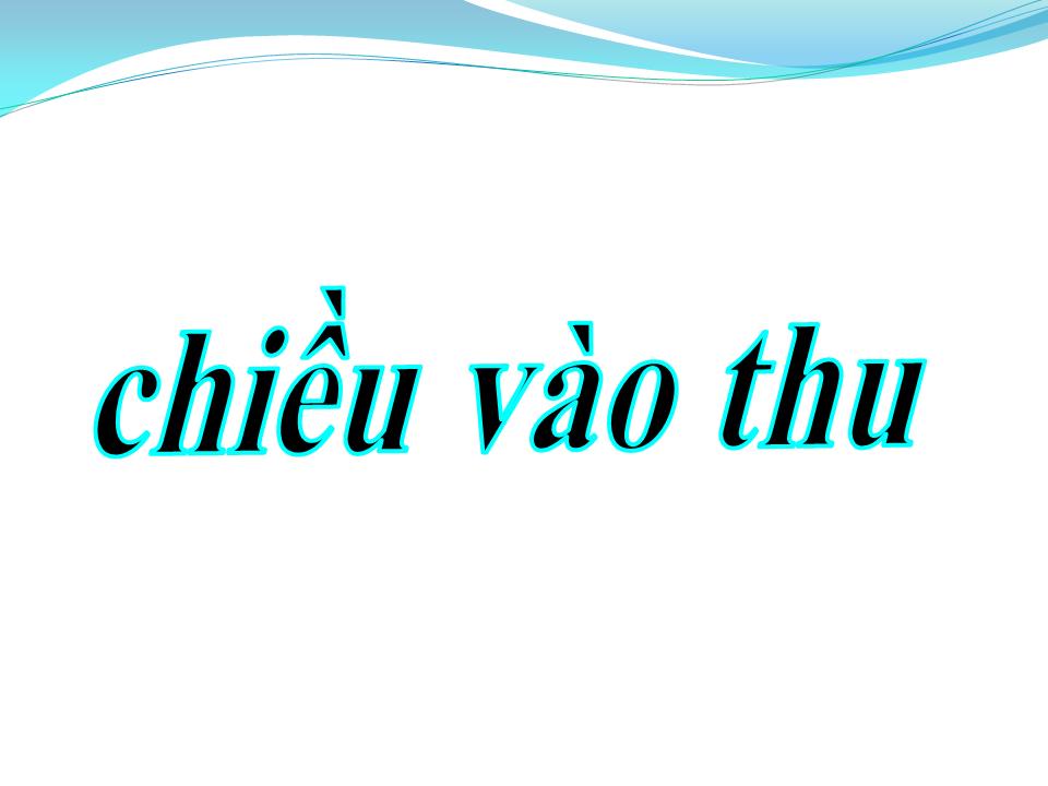 Lời bài hát CHIỀU VÀO THU