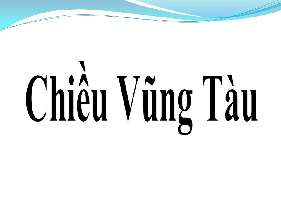 Lời bài hát CHIỀU VŨNG TÀU