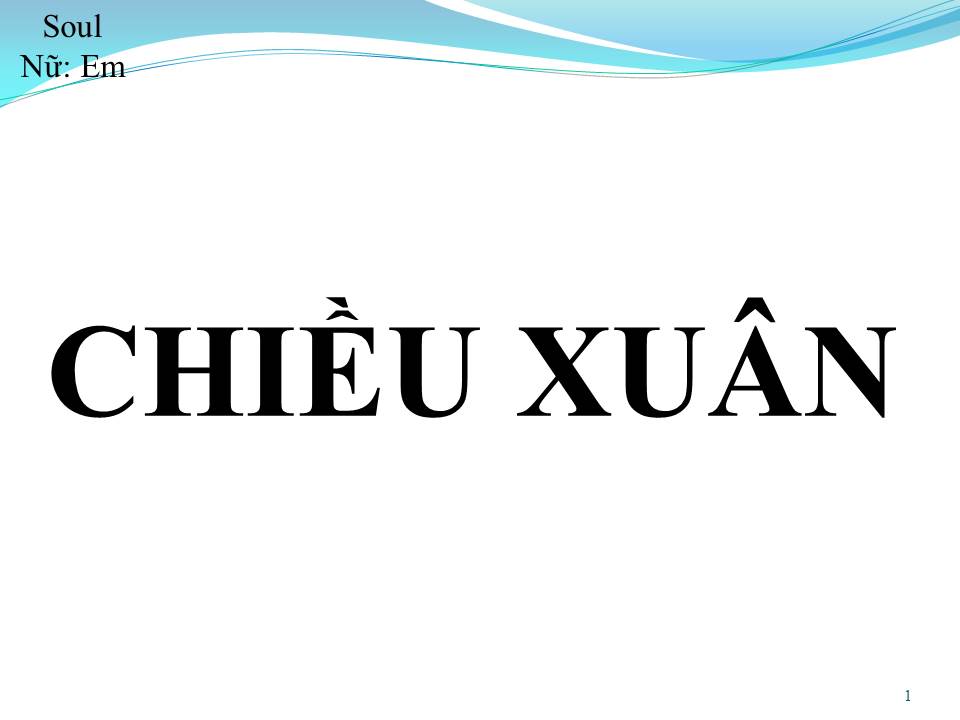 Lời bài hát CHIỀU XUÂN