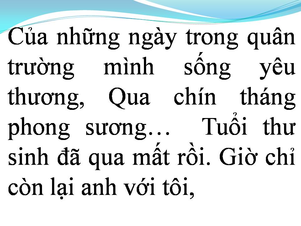 Lời bài hát CHÍN THÁNG QUÂN TRƯỜNG (9 THÁNG QUÂN TRƯỜNG )