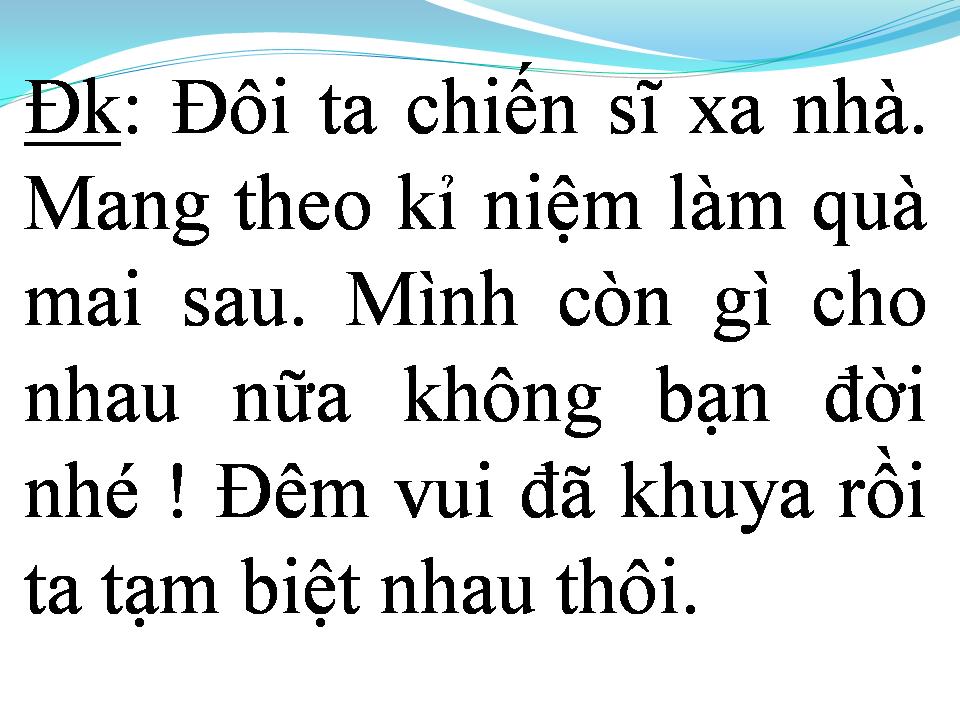 Lời bài hát CHÍN THÁNG QUÂN TRƯỜNG (9 THÁNG QUÂN TRƯỜNG )