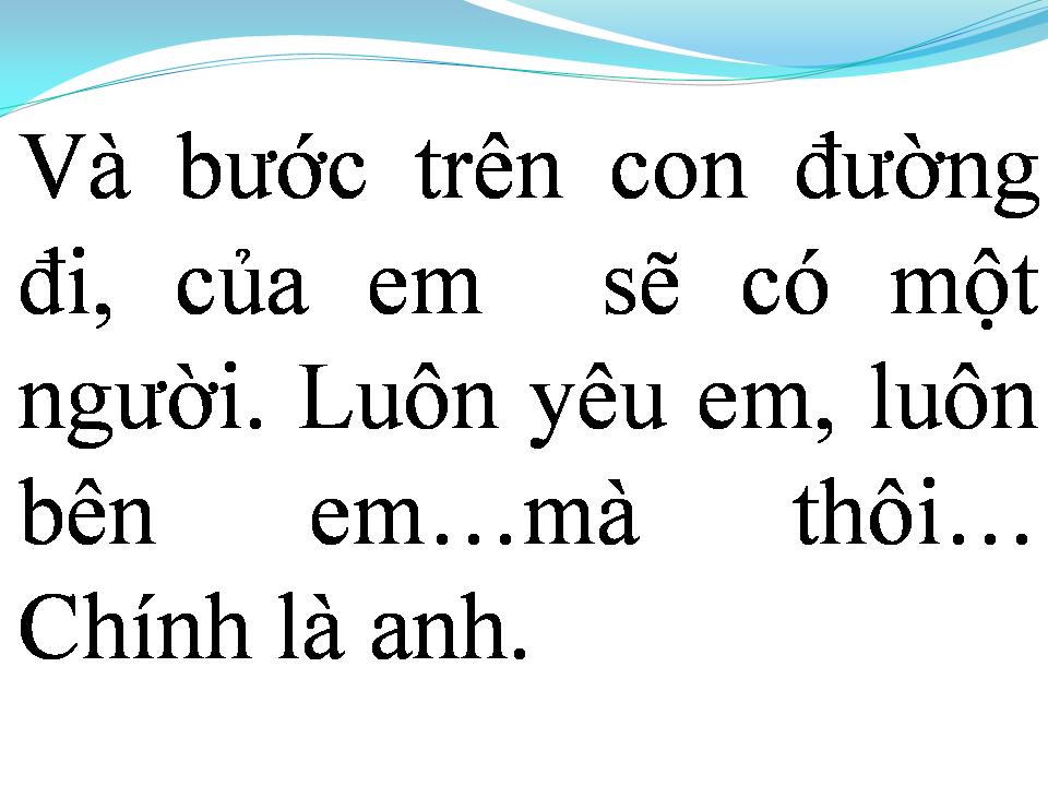 Lời bài hát CHÍNH LÀ ANH
