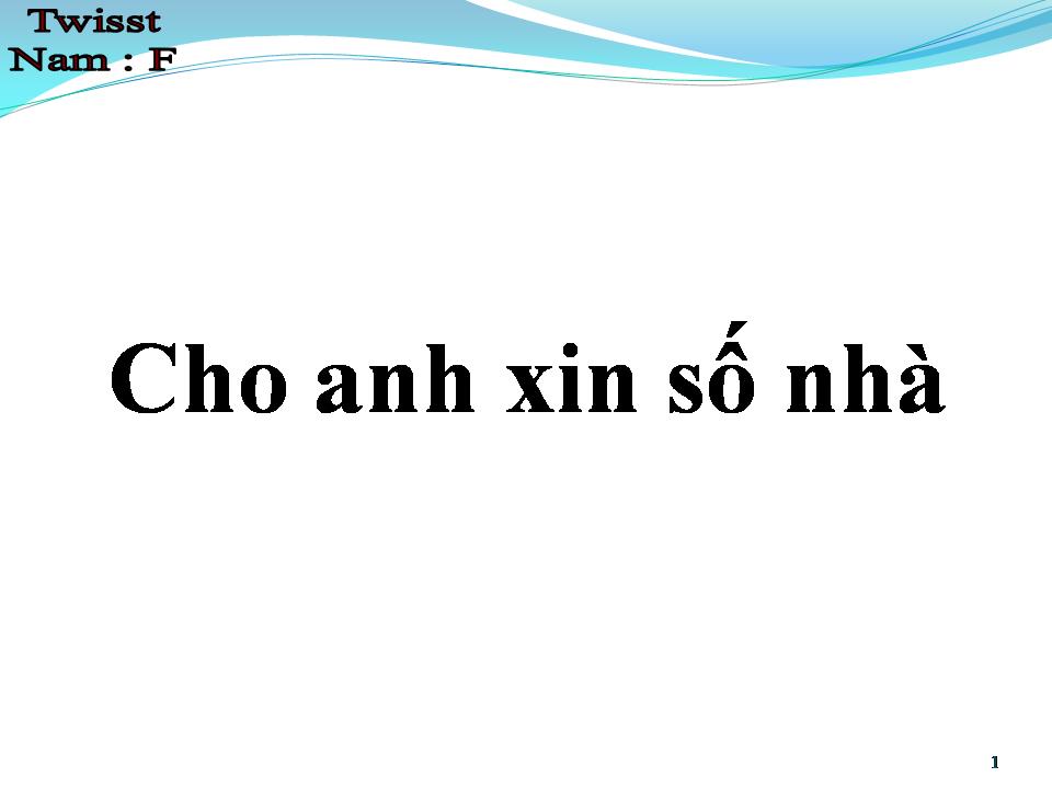 Lời bài hát CHO ANH XIN SỐ NHÀ