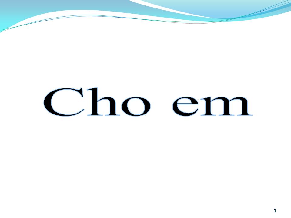 Lời bài hát CHO EM