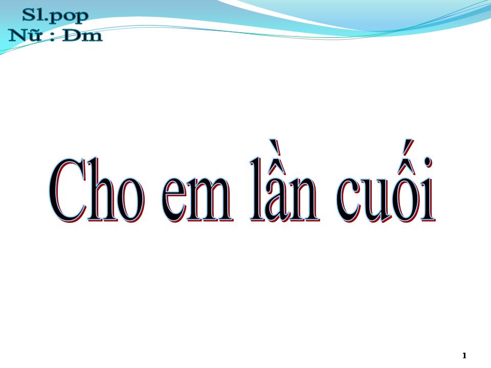 Lời bài hát CHO EM LỜI CUỐI