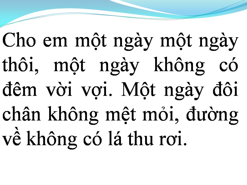 Lời bài hát CHO EM MỘT NGÀY