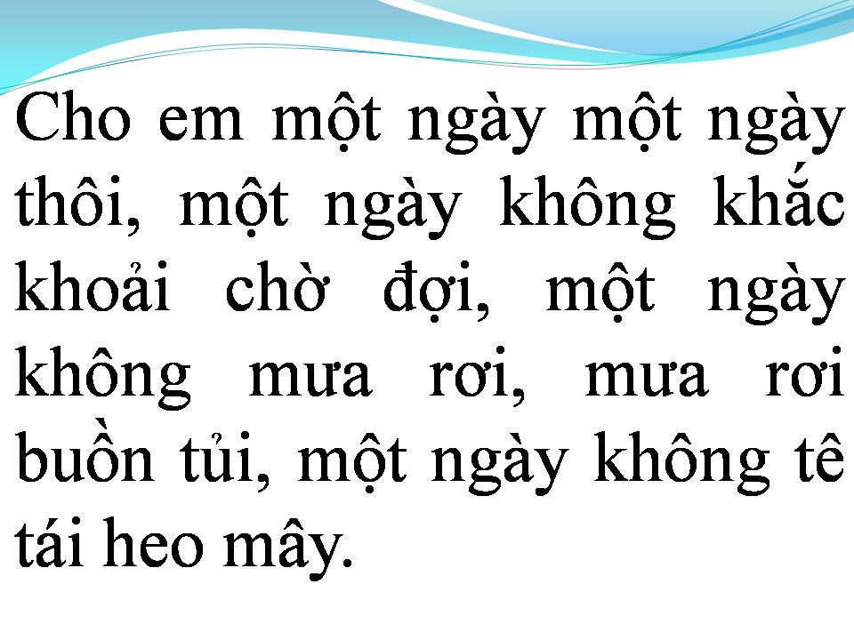 Lời bài hát CHO EM MỘT NGÀY