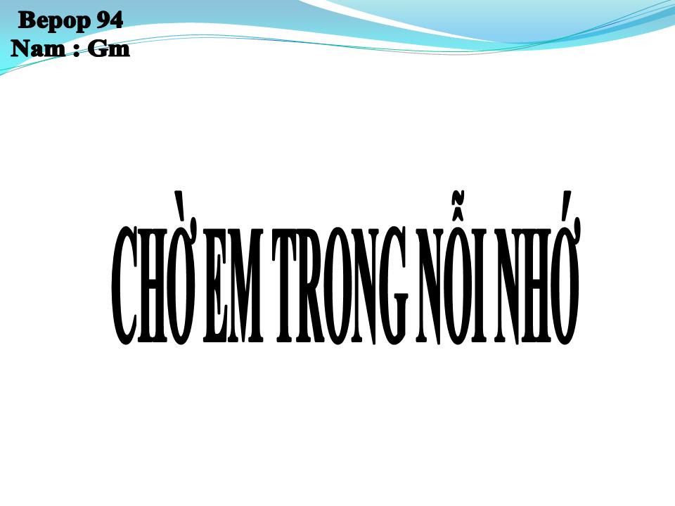 Lời bài hát CHO EM TRONG NỖI NHỚ