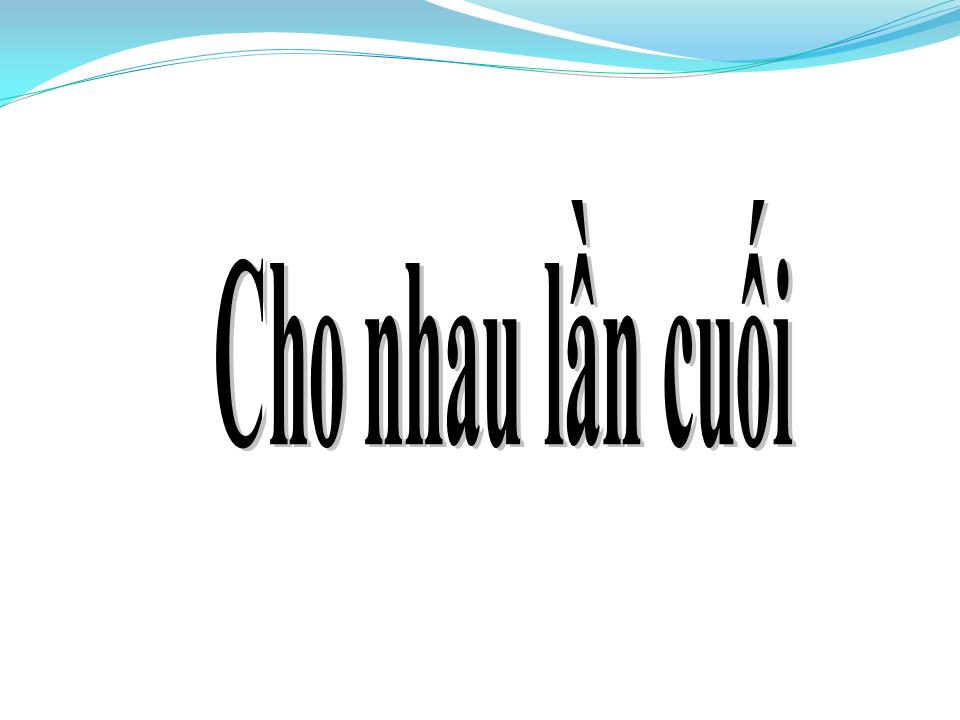 Lời bài hát CHO NHAU LẦN CUỐI