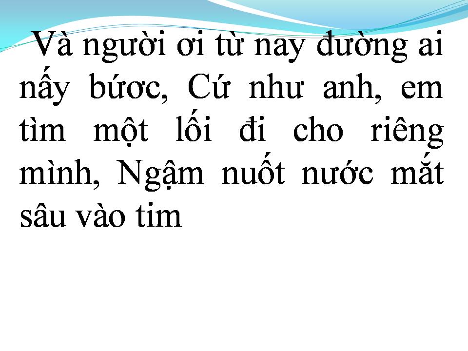 Lời bài hát CHO NHAU LỐI ĐI RIÊNG
