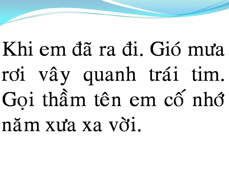 Lời bài hát CHO TÌNH MÃI XA