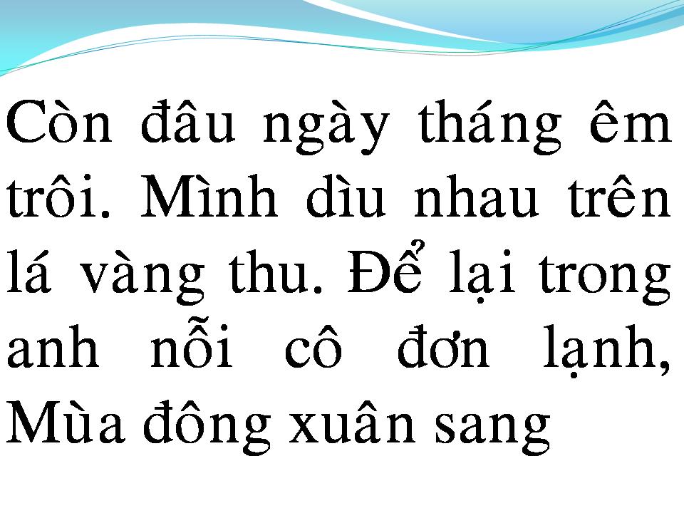 Lời bài hát CHO TÌNH MÃI XA