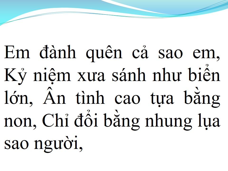Lời bài hát CHO VỪA LÒNG EM