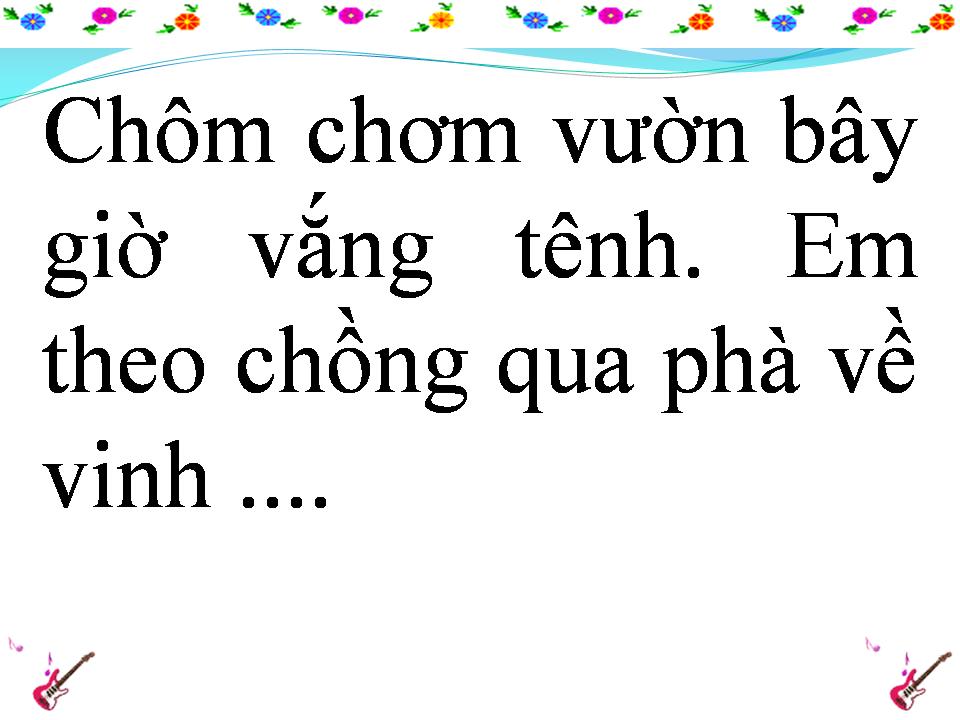 Lời bài hát CHÔM CHÔM LÝ QUA PHÀ