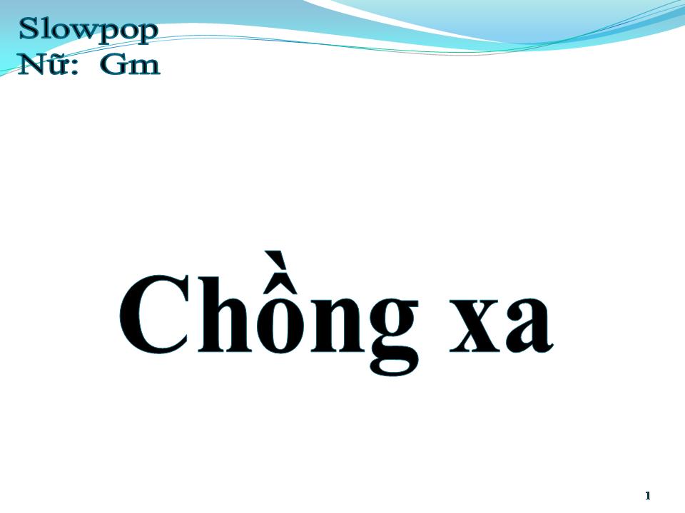 Lời bài hát CHỒNG XA