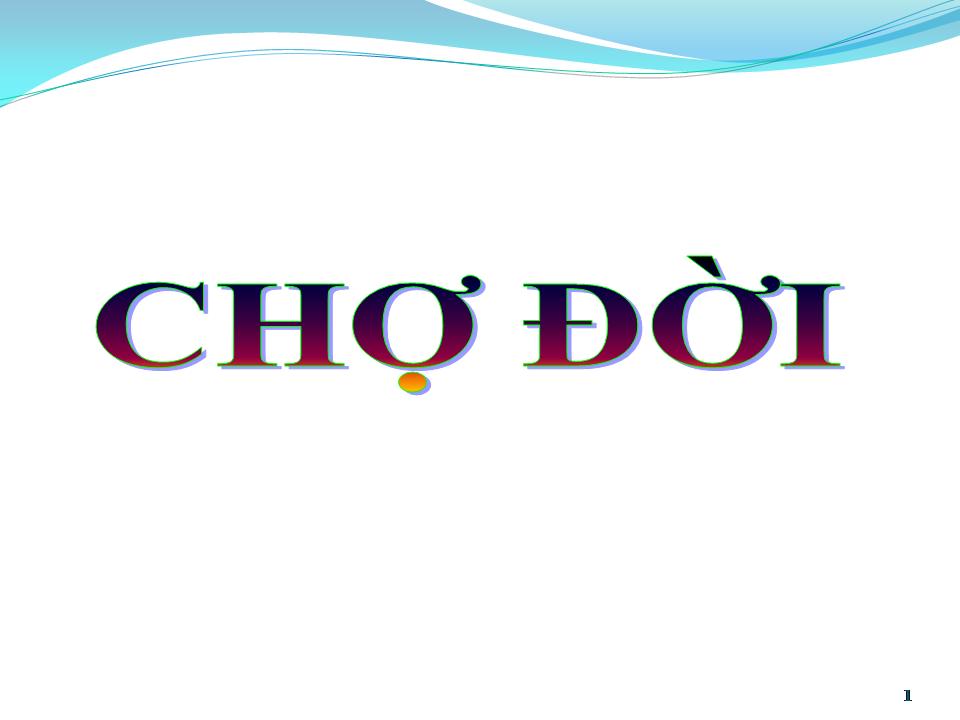 Lời bài hát CHỢ ĐỜI