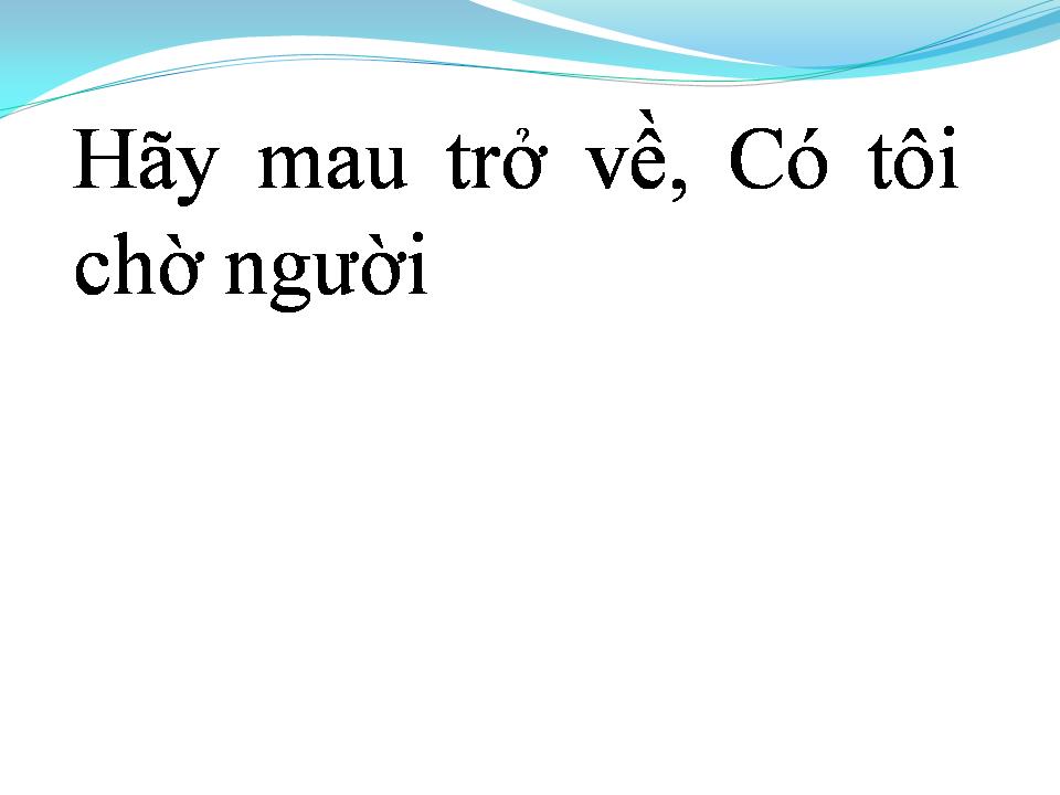 Lời bài hát CHỜ MONG