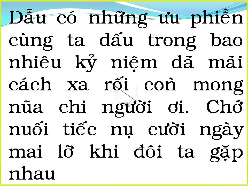 Lời bài hát CHỚ NUỐI TIẾC