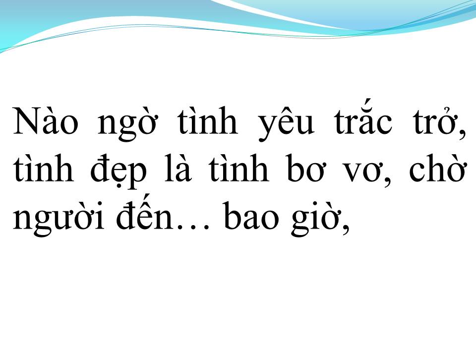 Lời bài hát CHỜ NGƯỜI