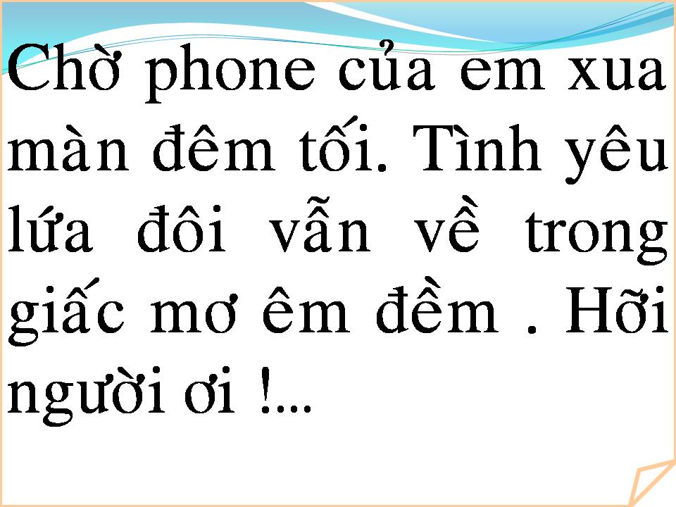 Lời bài hát CHỜ PHONE CỦA EM