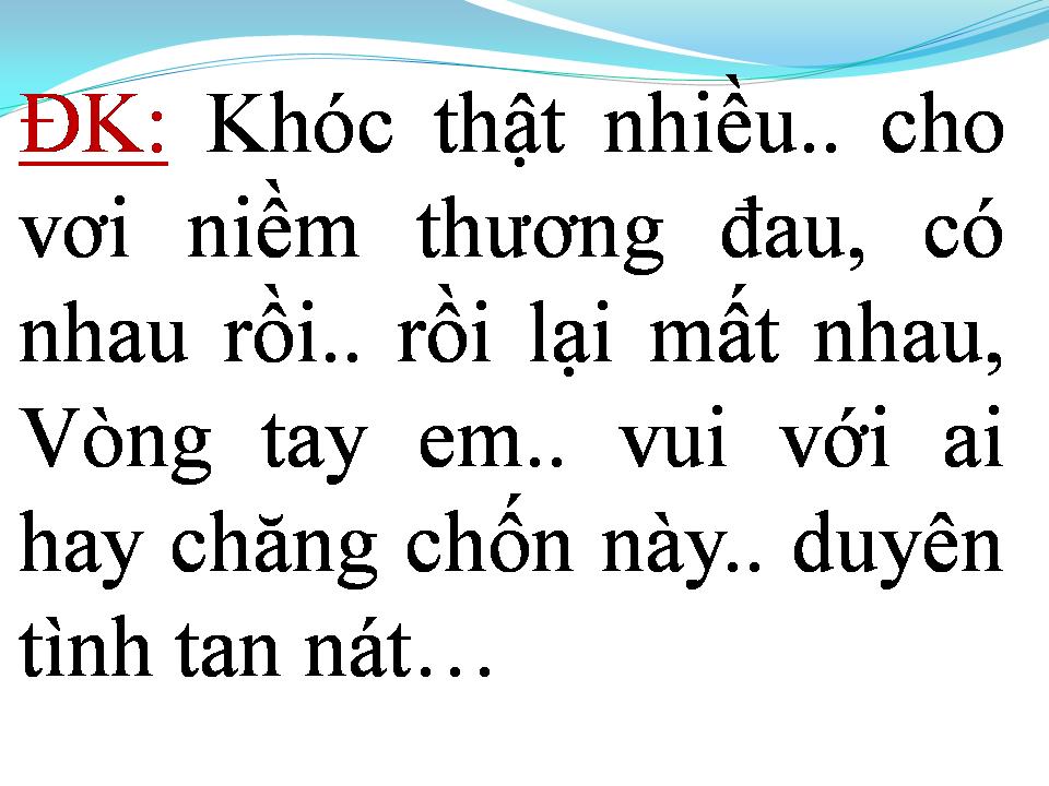 Lời bài hát CHỢT KHÓC