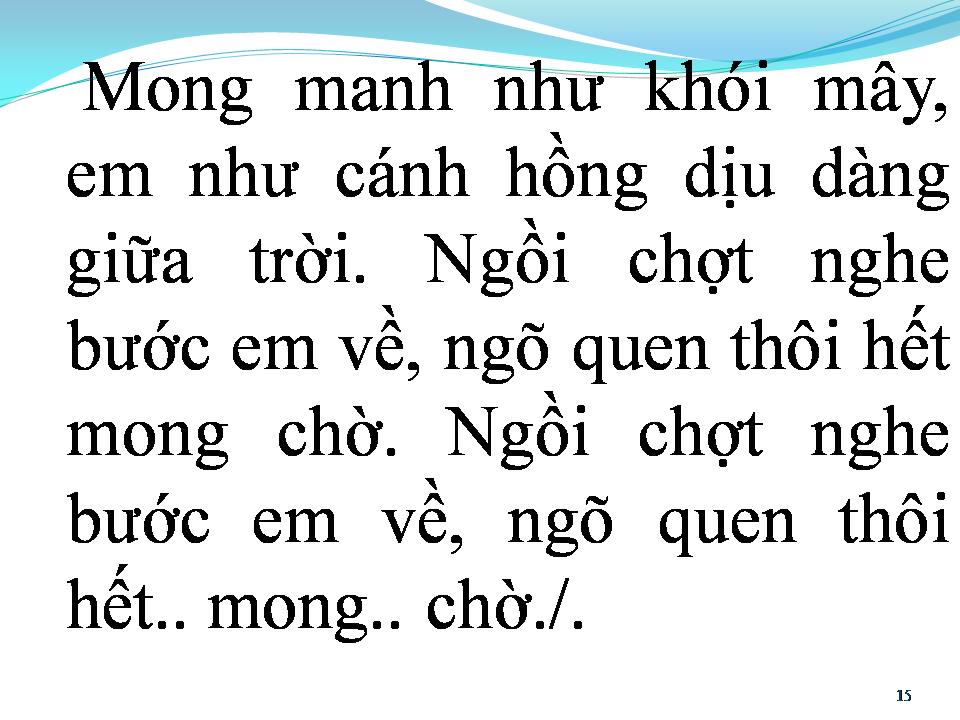 Lời bài hát CHỢT NGHE BƯỚC EM VỀ