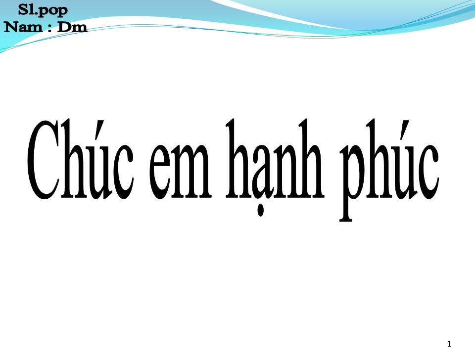 Lời bài hát CHÚC EM HẠNH PHÚC