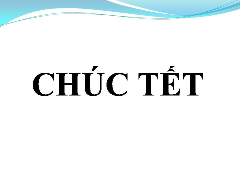 Lời bài hát CHÚC TẾT