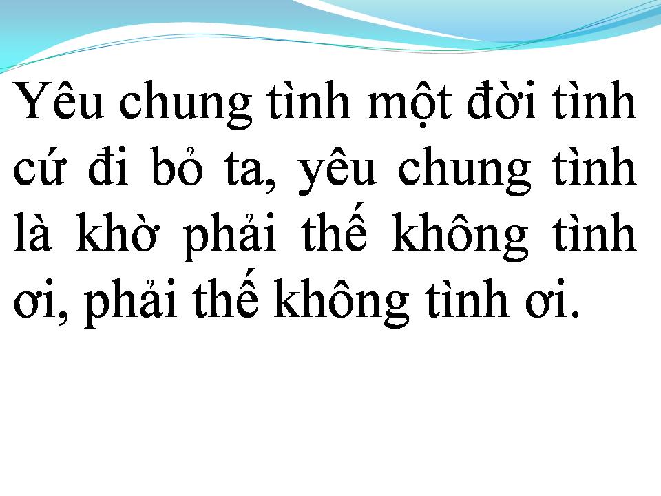Lời bài hát CHUNG TÌNH LÀ KHỜ