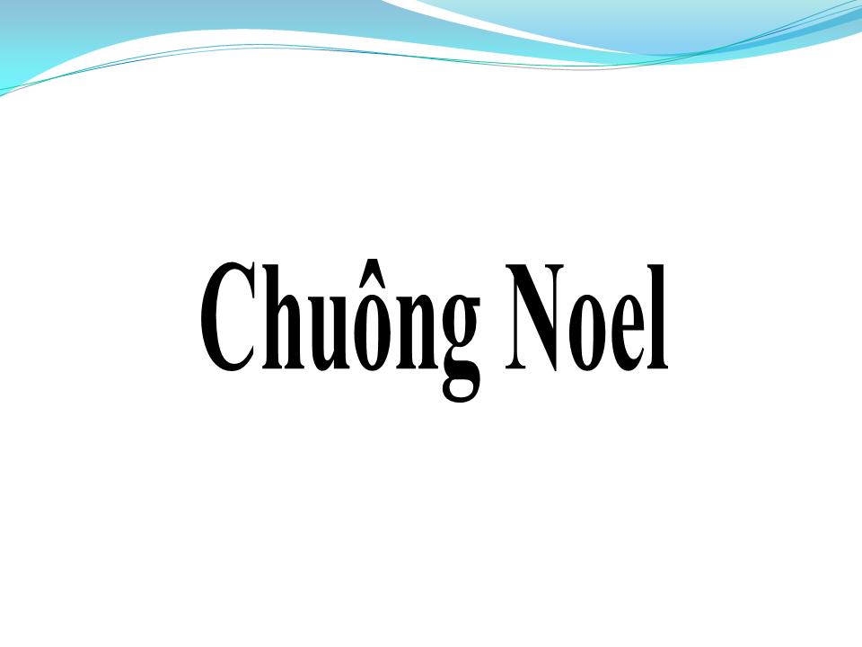 Lời bài hát CHUÔNG NOEL