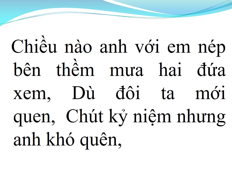 Lời bài hát CHÚT KỶ NIỆM BUỒN