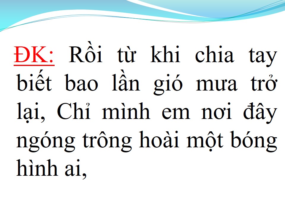 Lời bài hát CHÚT KỶ NIỆM BUỒN