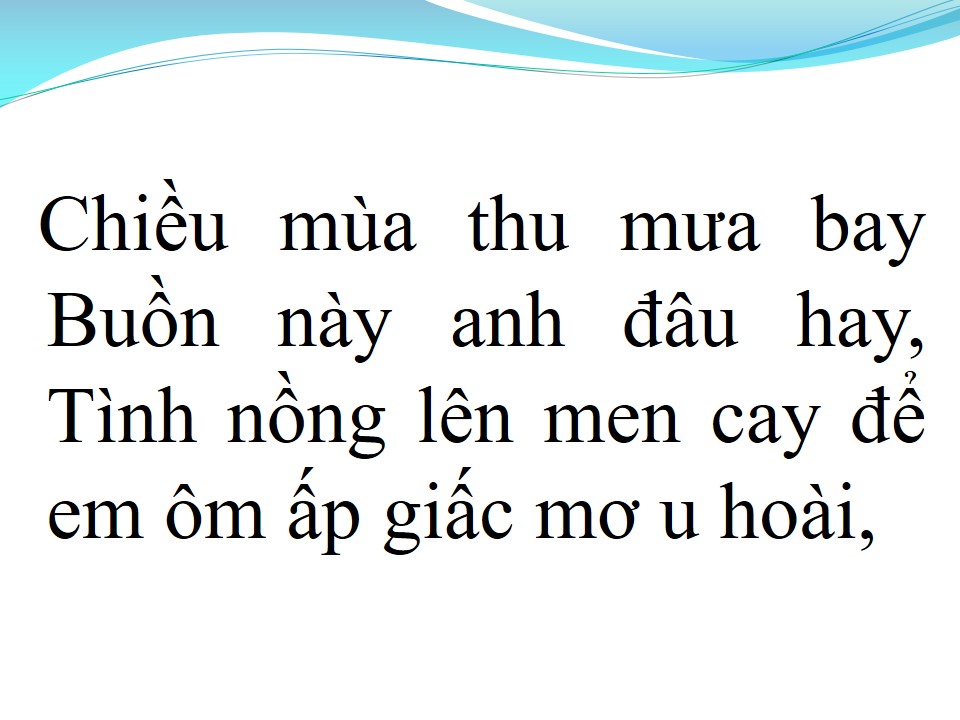 Lời bài hát CHÚT KỶ NIỆM BUỒN