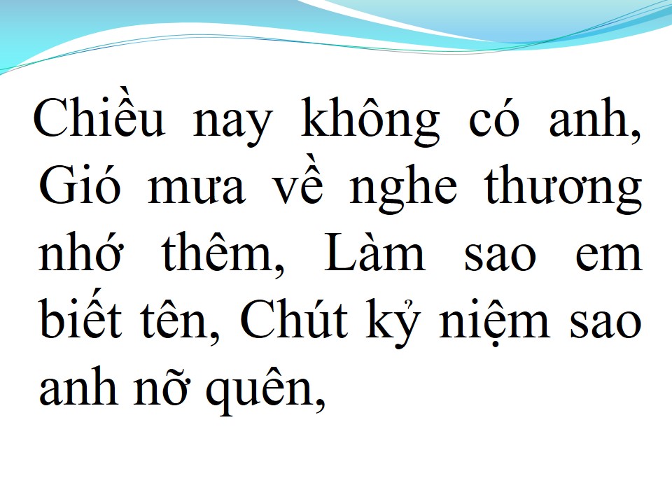 Lời bài hát CHÚT KỶ NIỆM BUỒN