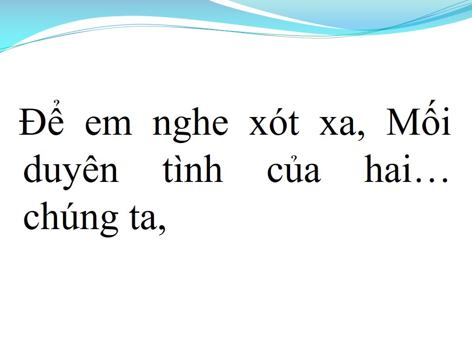 Lời bài hát CHÚT KỶ NIỆM BUỒN