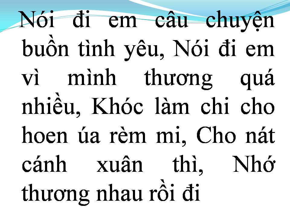 Lời bài hát CHUYỆN BUỒN TÌNH YÊU (CHIA LY)