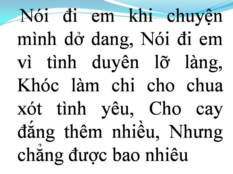 Lời bài hát CHUYỆN BUỒN TÌNH YÊU (CHIA LY)