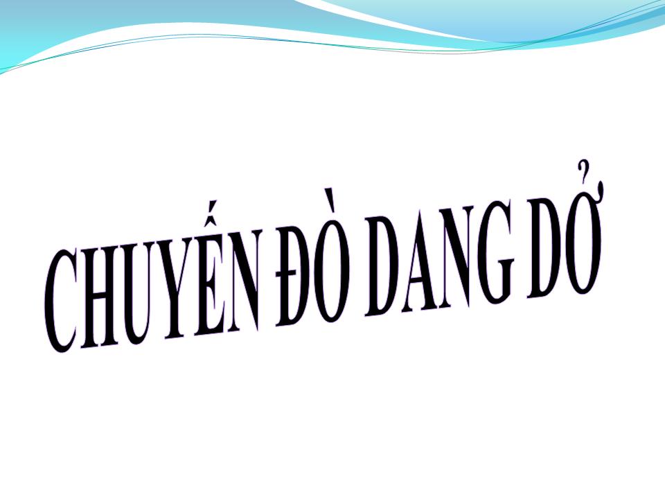 Lời bài hát CHUYẾN ĐÒ DANG DỠ