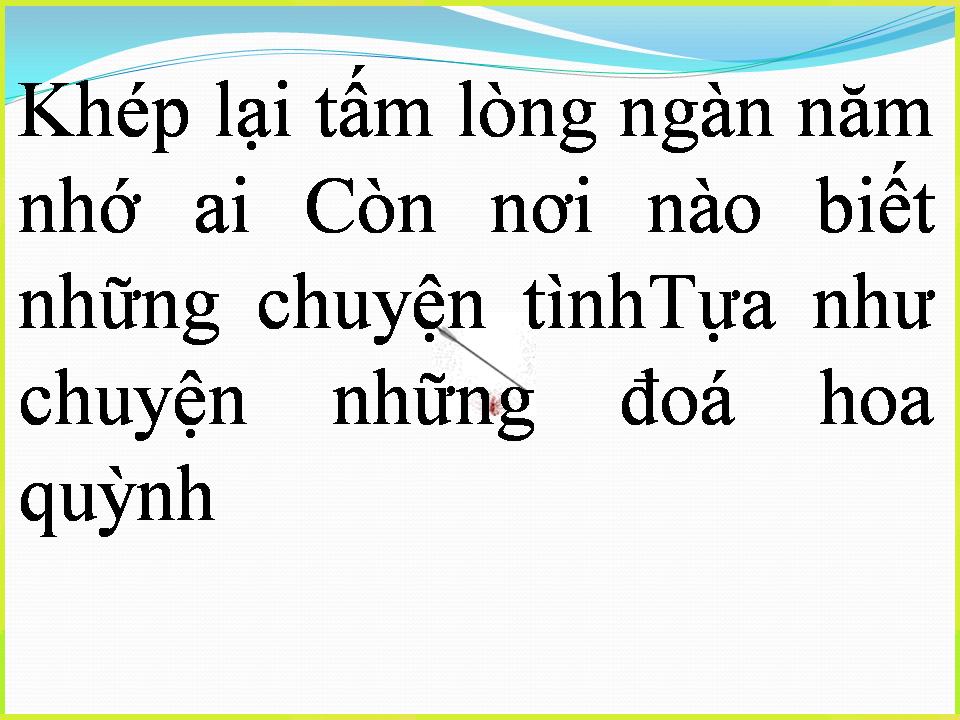 Lời bài hát CHUYỆN ĐÓA QUỲNH HƯƠNG