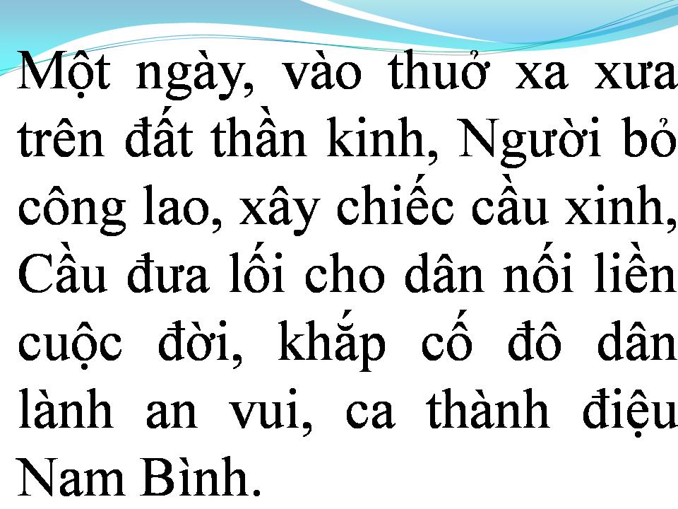 Lời bài hát CHUYỆN MỘT CHIẾC CẦU ĐÃ GÃY