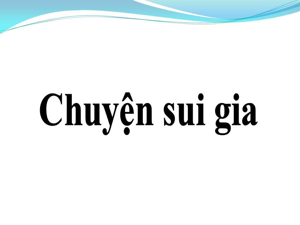 Lời bài hát CHUYỆN SUI GIA
