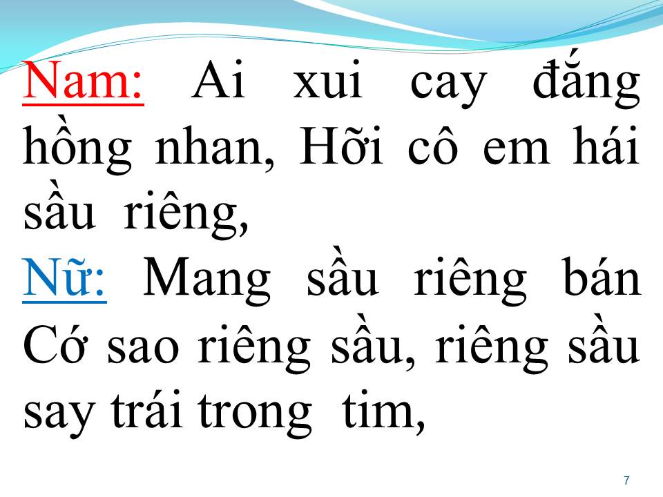 Lời bài hát CHUYỆN TÌNH CÔ GÁI HÁI SẦU RIÊNG (CHUYỆN VƯỜN SẦU RIÊNG)